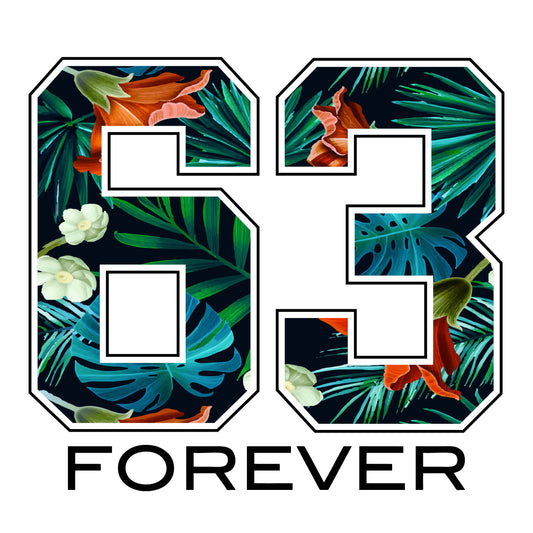 63 FOREVER